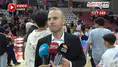 Candost Volkan 85-72’lik Galibiyetin Ardından Konuştu