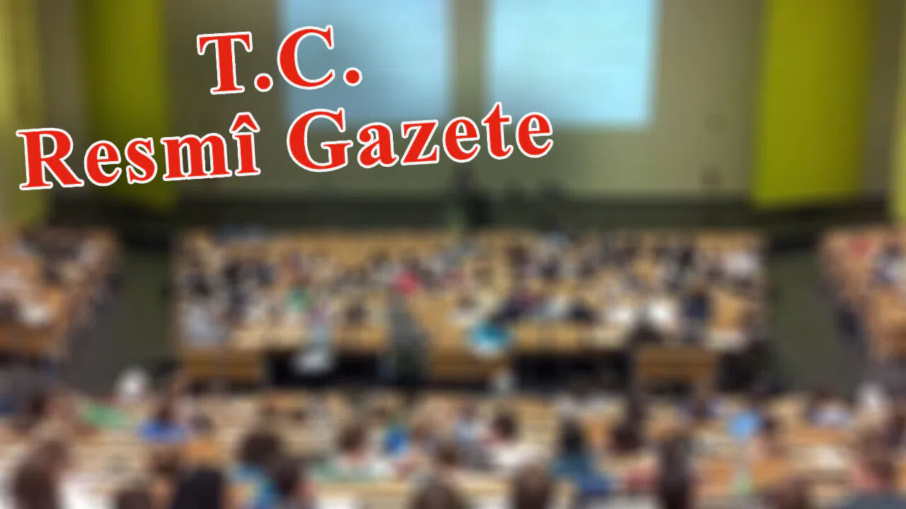 Bu haber Kahramanmaraş’taki üniversite öğrencilerini ilgilendiriyor: Karar Resmi Gazete’de yayımlandı