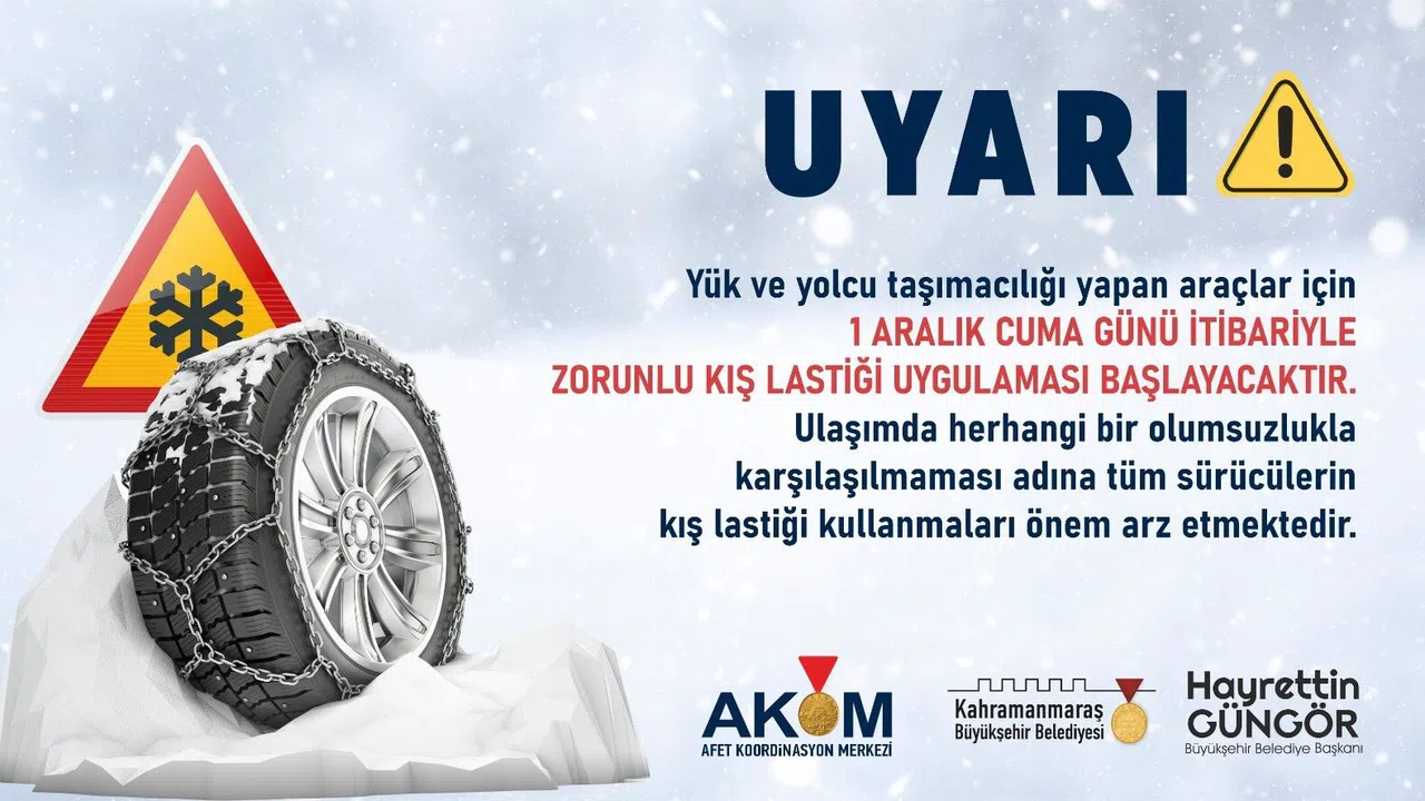 Kahramanmaraş Büyükşehir Belediyesi'nden Kış Lastiği Uyarısı!