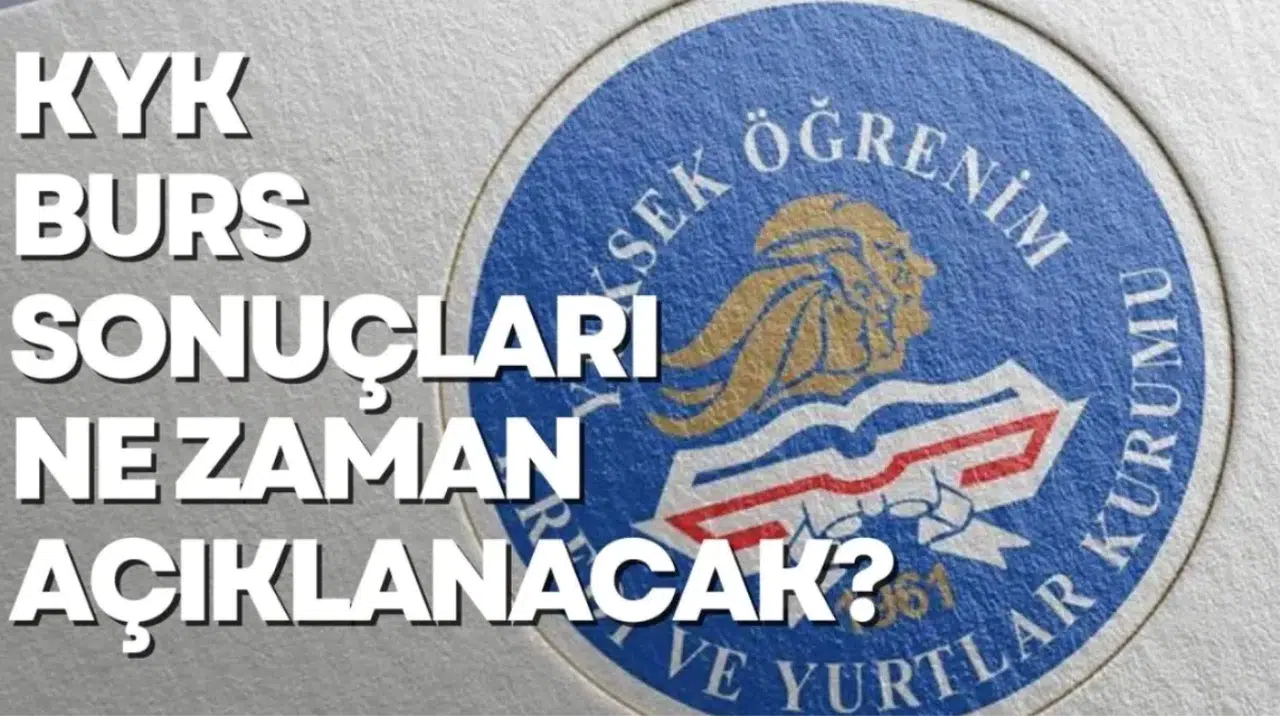 KYK Burs Sonuçları: Açıklama Tarihi ve GSB KYK e-Devlet Sorgulama