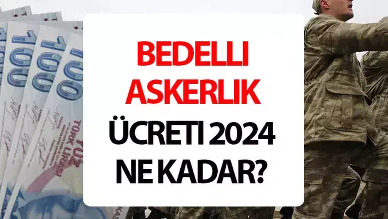 Bedelli Askerlikte 2024 Zammı: Ne Kadar Oldu, Ocak Ayında Geçerli mi?