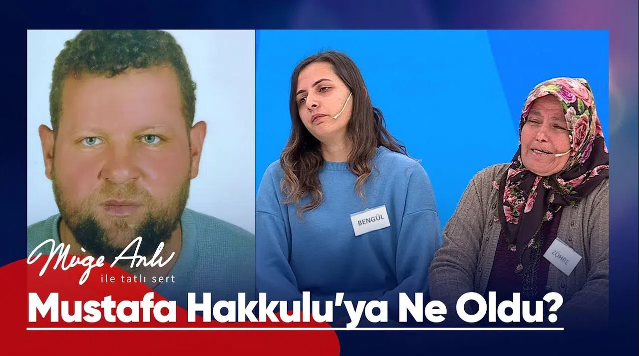 Mustafa Hakkulu kimdir? Ne oldu? Müge Anlı