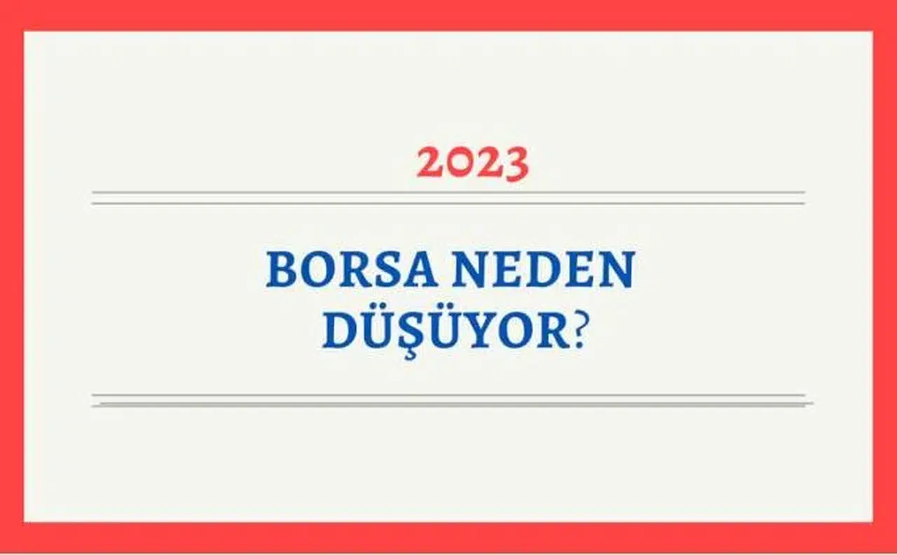BIST 100'deki Düşüşün Arkasındaki Sebepler Neler?