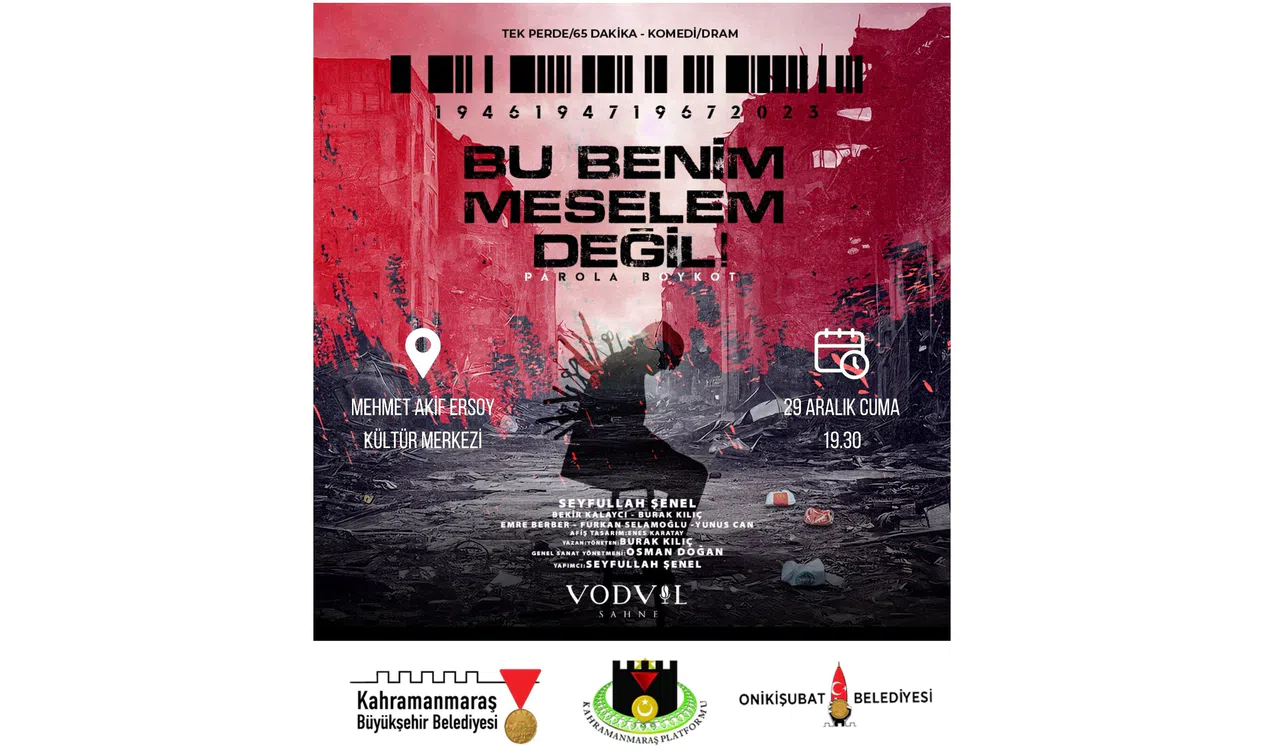 Kahramanmaraş İsrail Boykotunu Tiyatro Gösterisiyle Protesto Ediyor