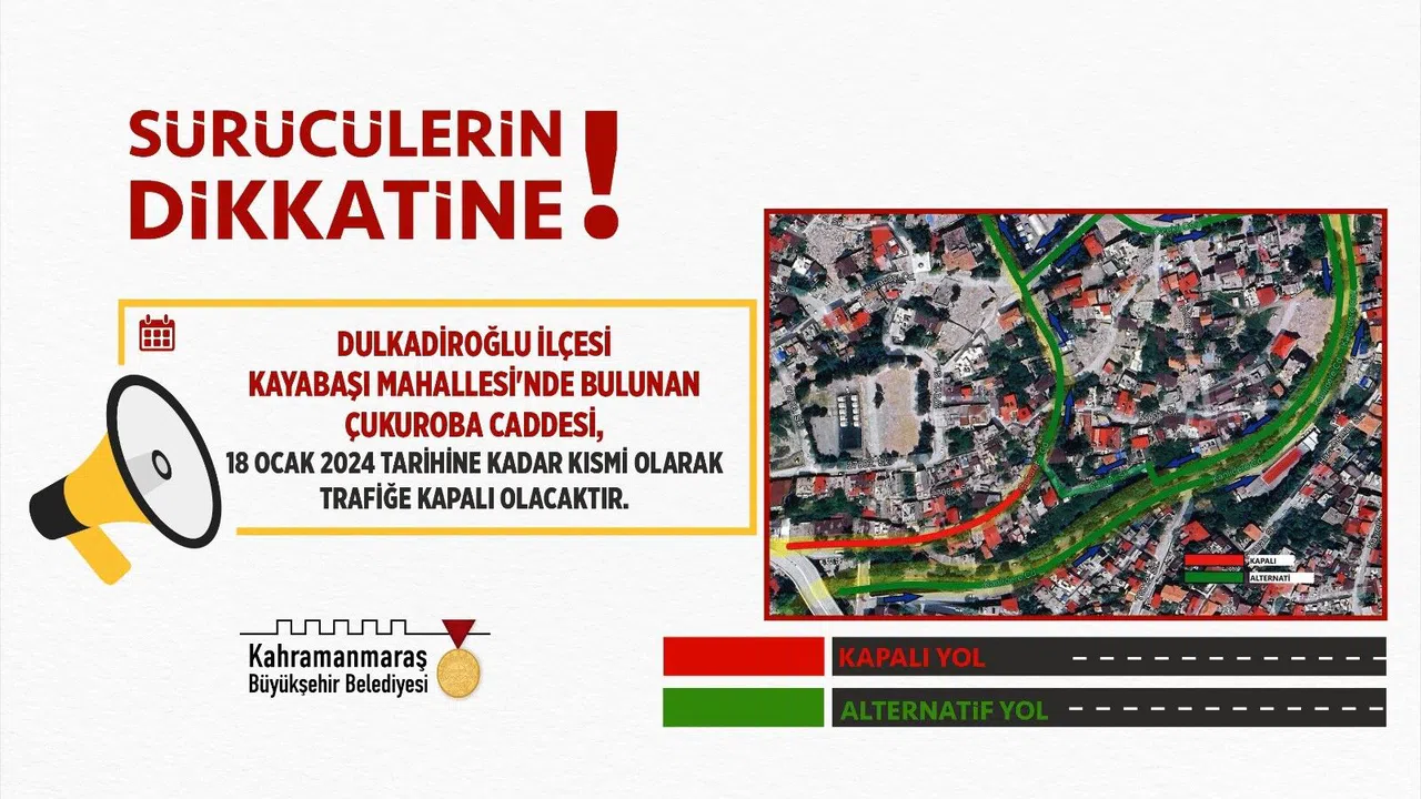 Büyükşehir Belediyesi'nden Önemli Uyarı: Çukuroba Caddesi Kısmi Olarak Trafiğe Kapatıldı!