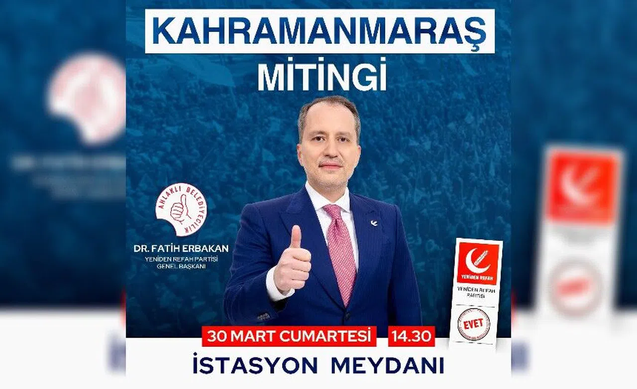 Yeniden Refah, teşkilatlarıyla ve adaylarıyla mitinge hazır