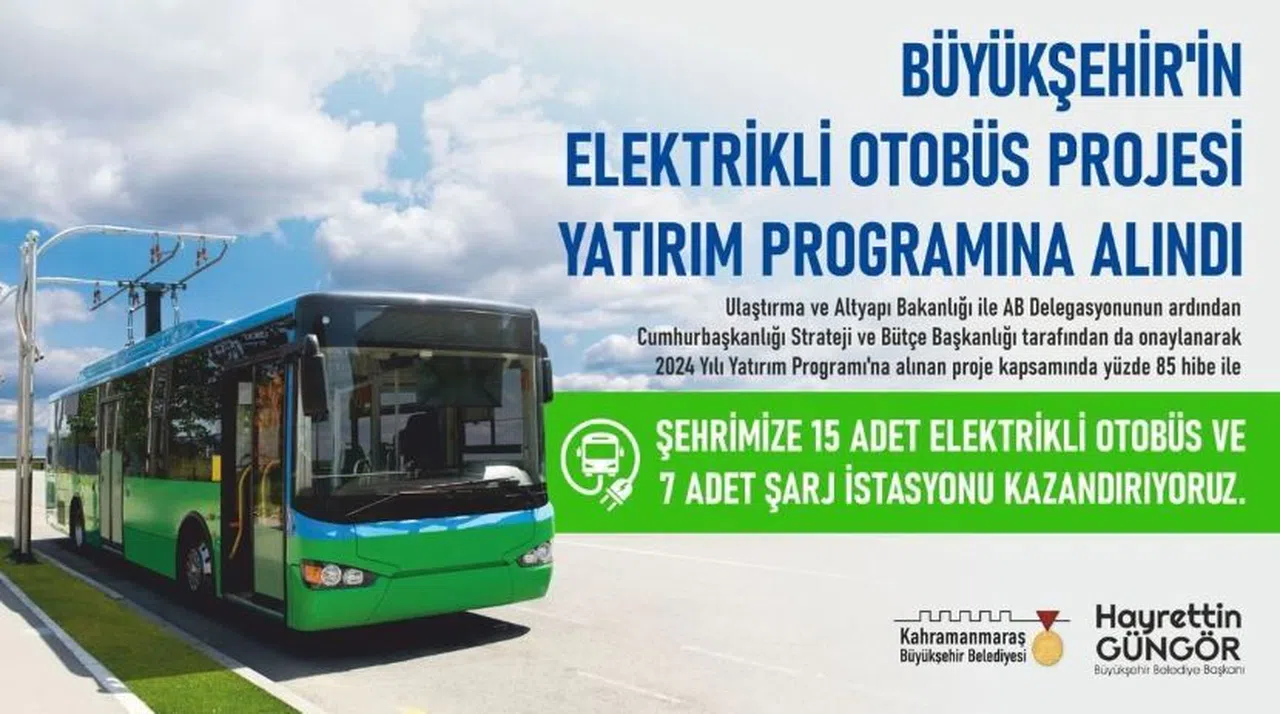 Kahramanmaraş Büyükşehir Belediyesi, AB Desteği ile Elektrikli Otobüs Filosunu Genişletiyor