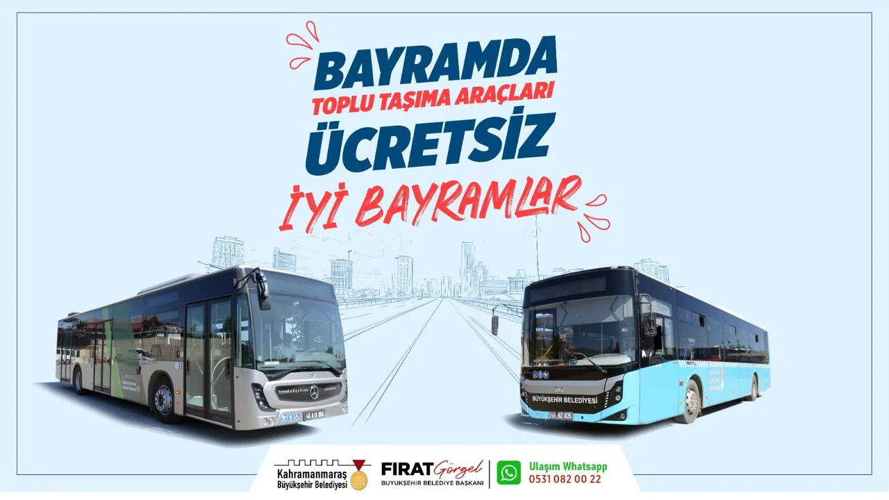 Kahramanmaraş'ta Belediye ve Özel Halk Otobüsleri Bayramda Ücretsiz