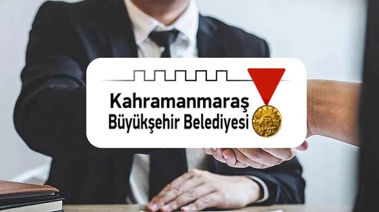 Kahramanmaraş Büyükşehir Belediyesi’nden Personel Alım İlanı