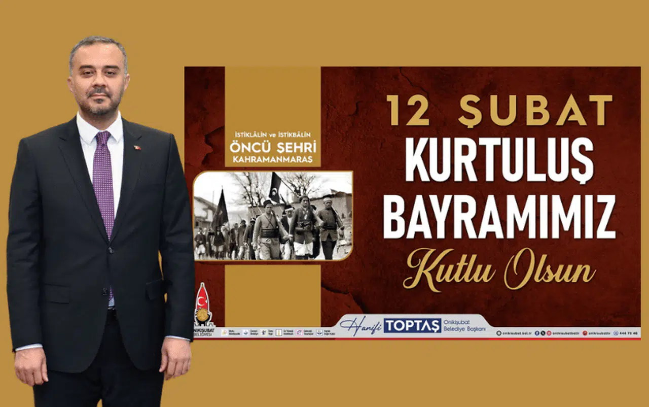 Başkan Toptaş: "12 Şubat, Türk Milletinin Azmini Pekiştirdi"