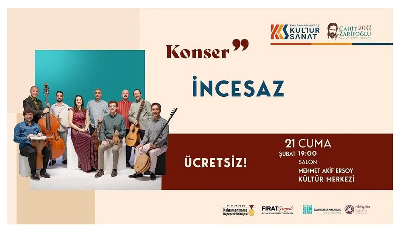 İncesaz Kahramanmaraş’ta! Müziğe Doyacaksınız