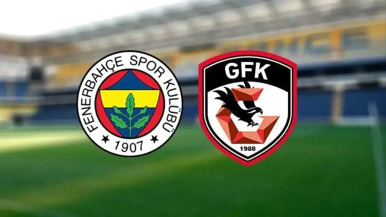 Fenerbahçe-Gaziantep FK Maçı Hangi Kanalda
