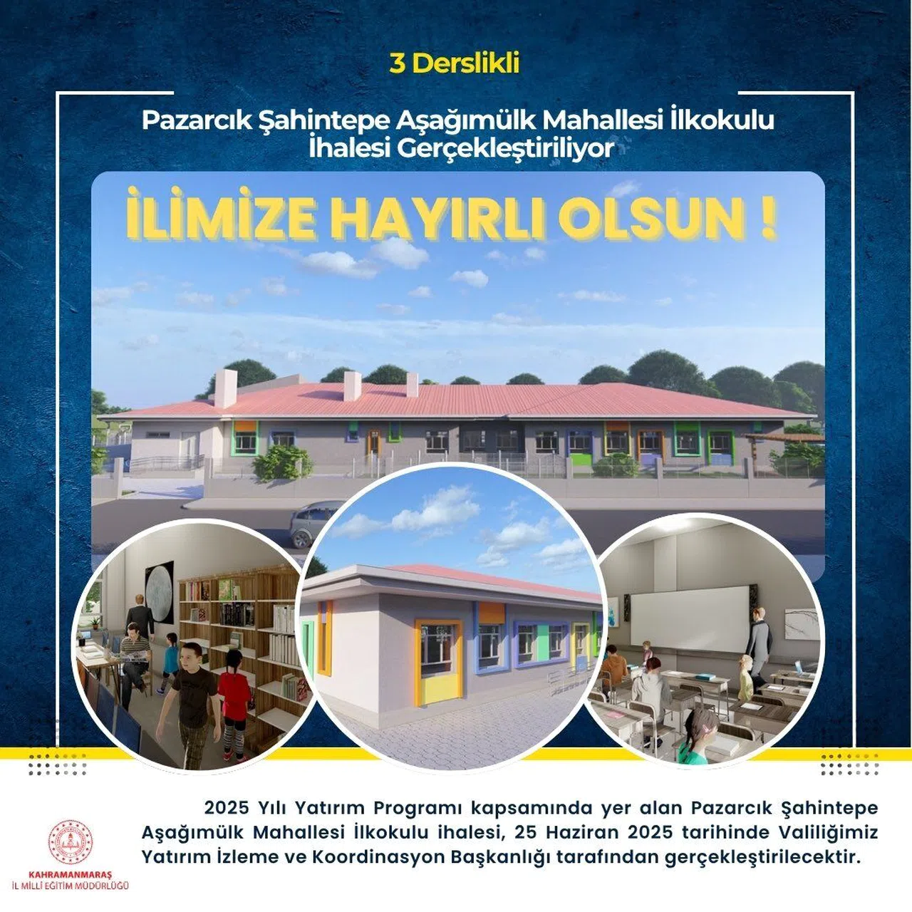 Kahramanmaraş’a 3 Derslikli İlkokul Geliyor