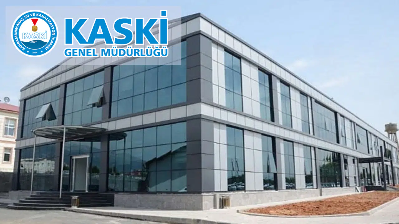 Kahramanmaraş KASKİ'den İstihdam Atağı: 30 Teknik Personel Alınacak
