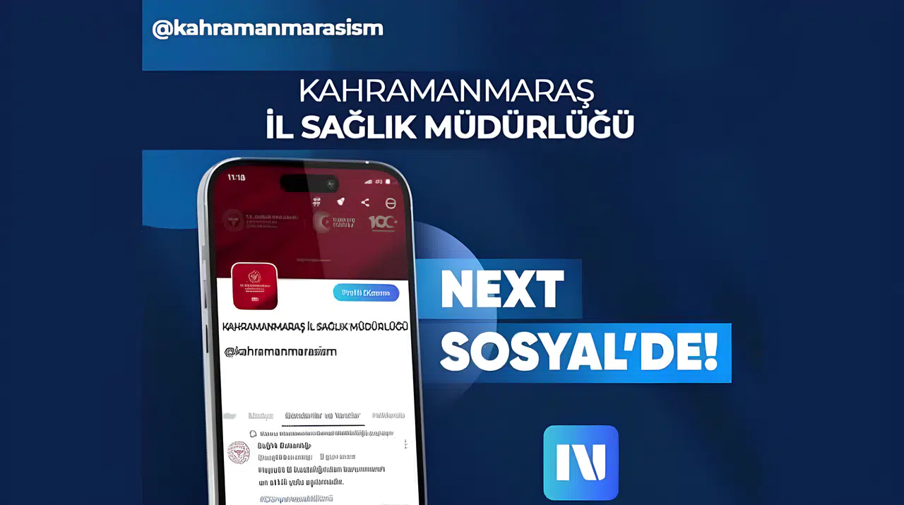 Kahramanmaraş İl Sağlık Müdürlüğü, Next Sosyal’de