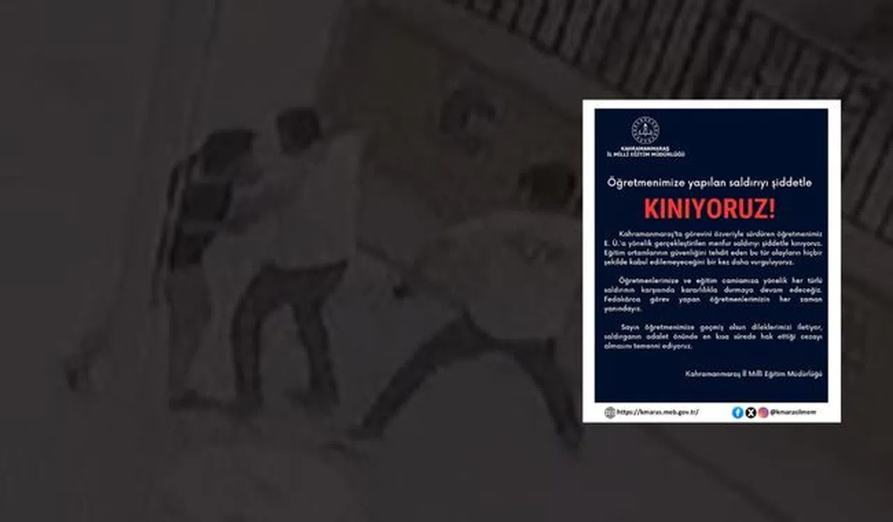 Kahramanmaraş’ta Öğretmene Yapılan Saldırıya İl Milli Eğitim’den Tepki