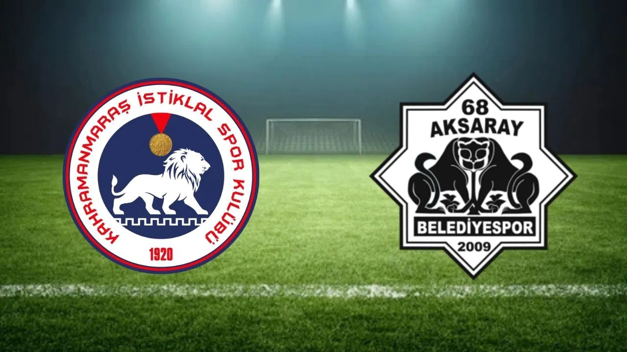 Kahramanmaraş İstiklalspor - 68 Aksarayspor Maçı Ne Zaman, Saat Kaçta?