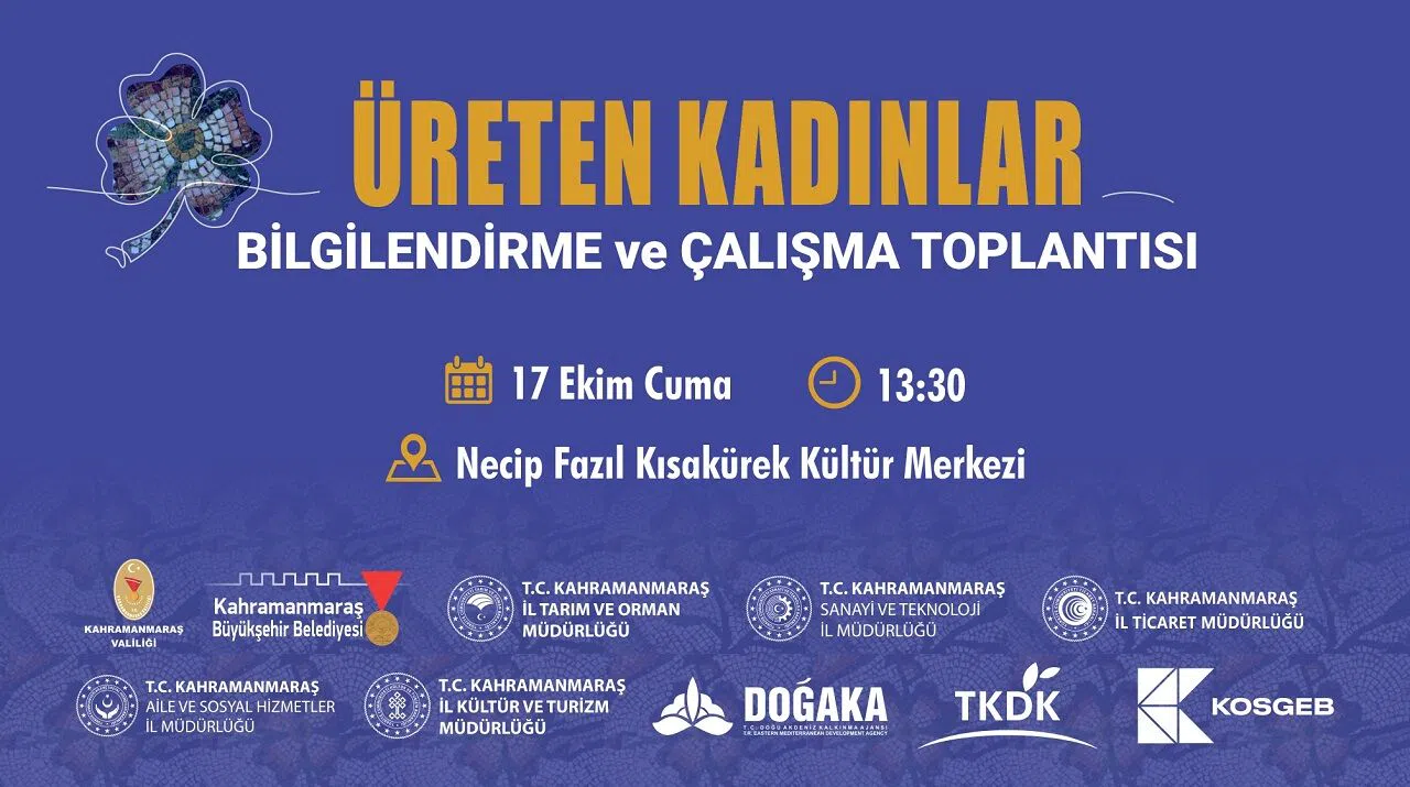 Kahramanmaraş’ta Üreten Kadınlar Buluşuyor