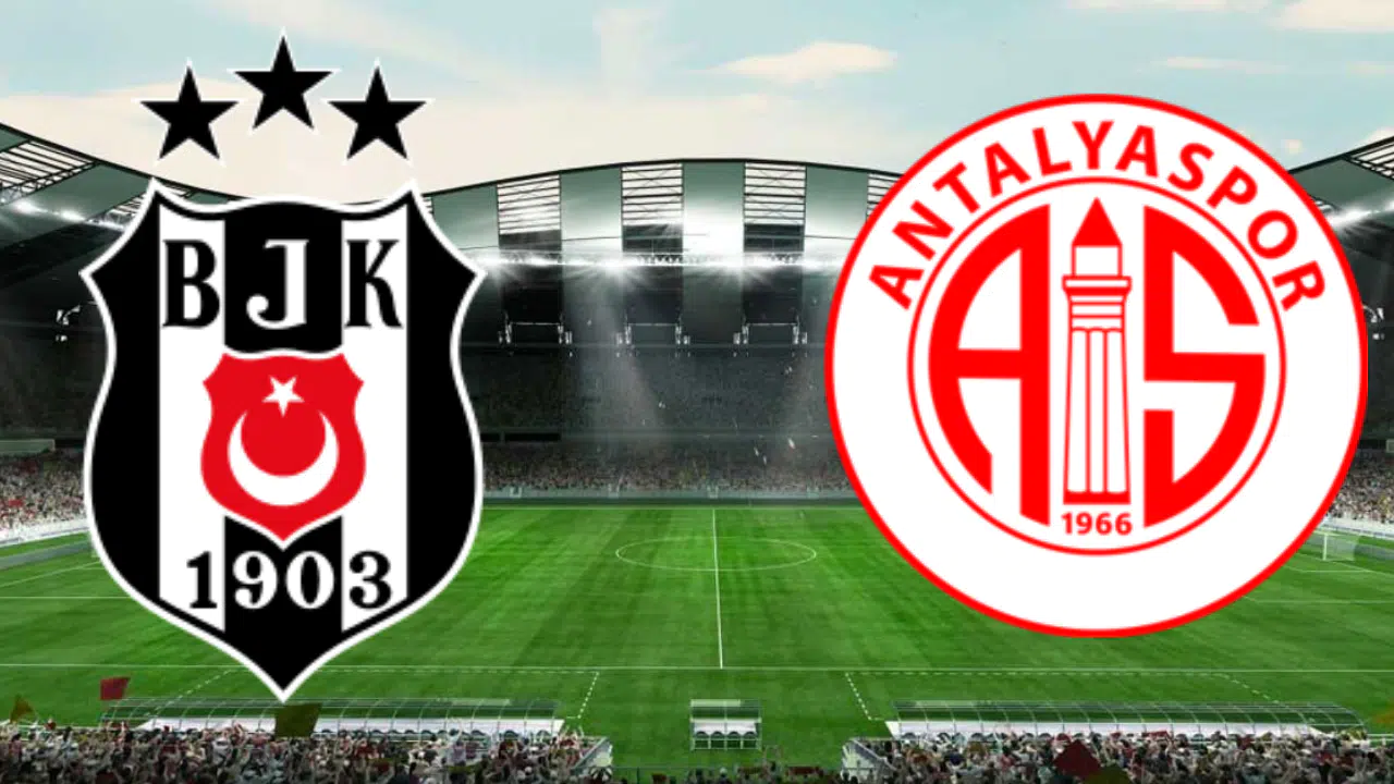 Antalyaspor Beşiktaş Maçı Saat Kaçta Hangi Kanalda