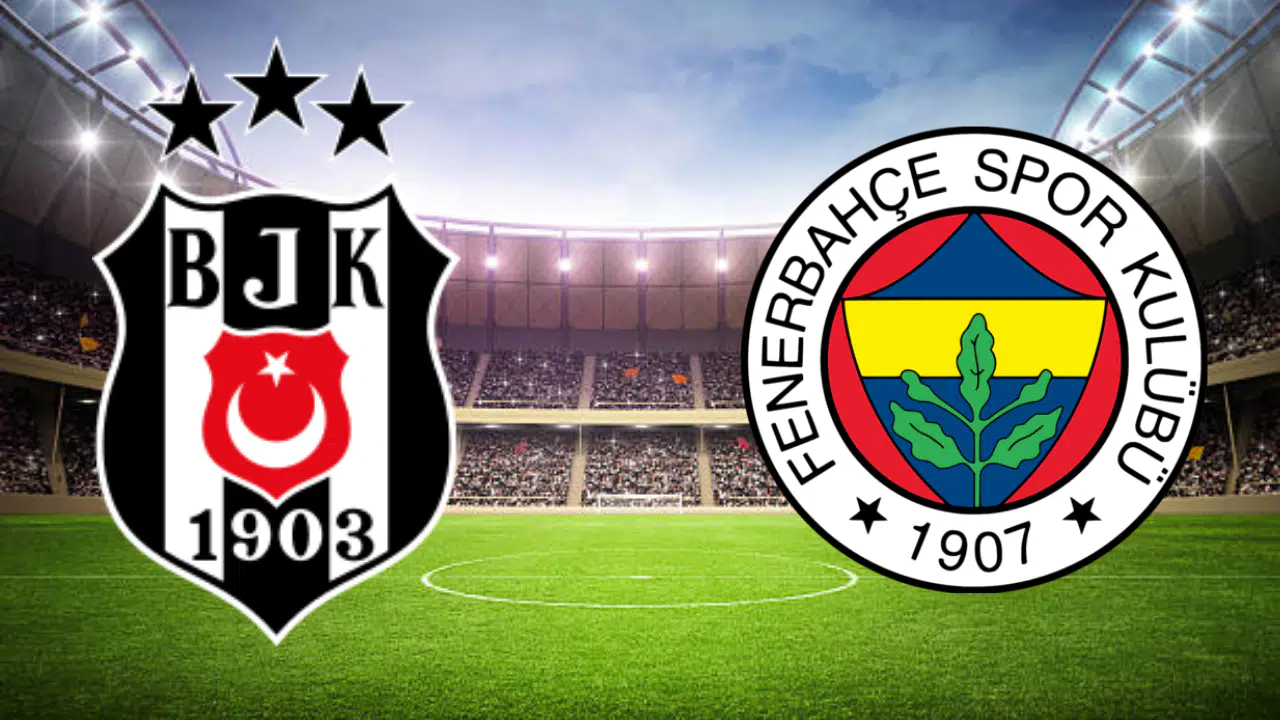 Beşiktaş Fenerbahçe Derbisine Sayılı Saatler Kaldı: İşte Tüm Detaylar