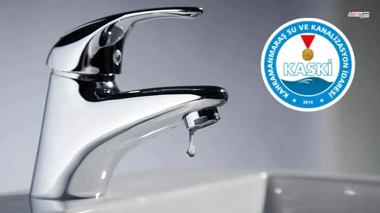 Kahramanmaraş KASKİ Suların Ne Zaman Geleceğini Açıkladı