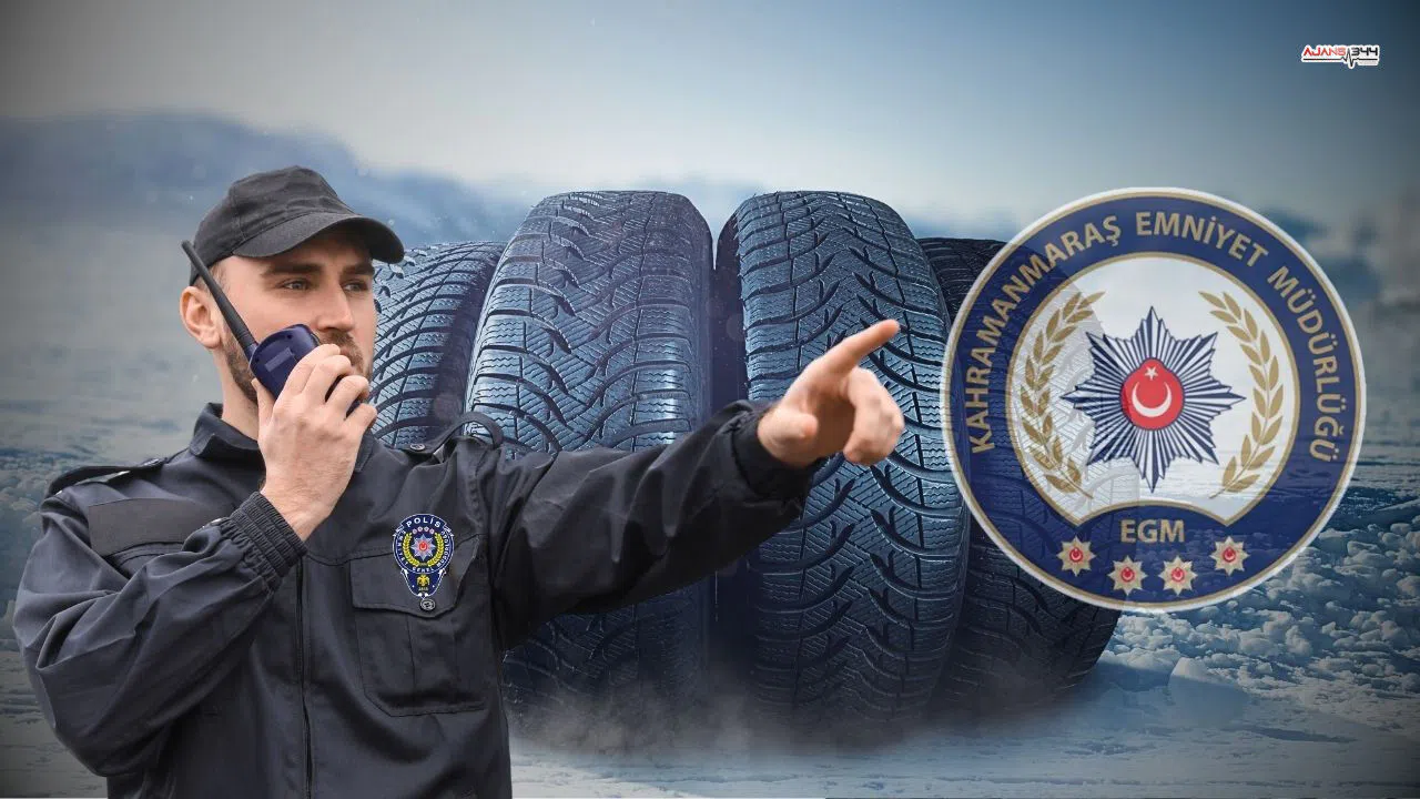 Kahramanmaraş Emniyetinden Sürücülere Kış Lastiği Hatırlatması