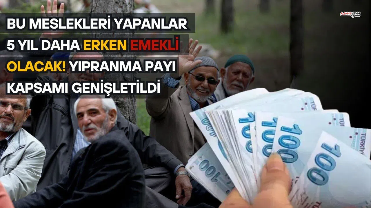 Bu Meslekleri Yapanlar 5 Yıl Daha Erken Emekli Olacak! Yıpranma Payı Kapsamı Genişletildi