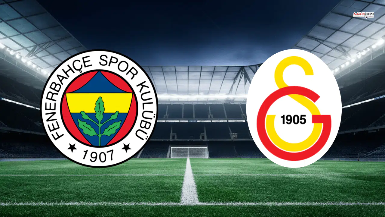 Galatasaray - Fenerbahçe Maçı Ne Zaman Saat Kaçta Hangi Kanalda?