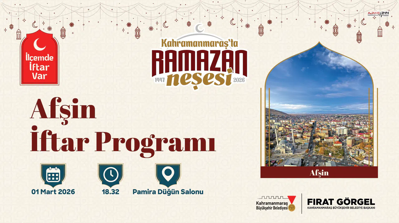 “İlçemde İftar Var” bu kez Afşin’de kurulacak