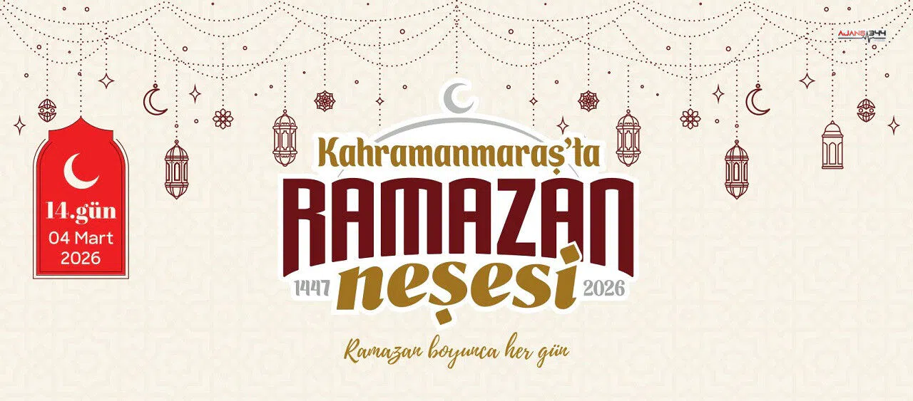 Kahramanmaraş’ta Ramazan Etkinlik Takvimi