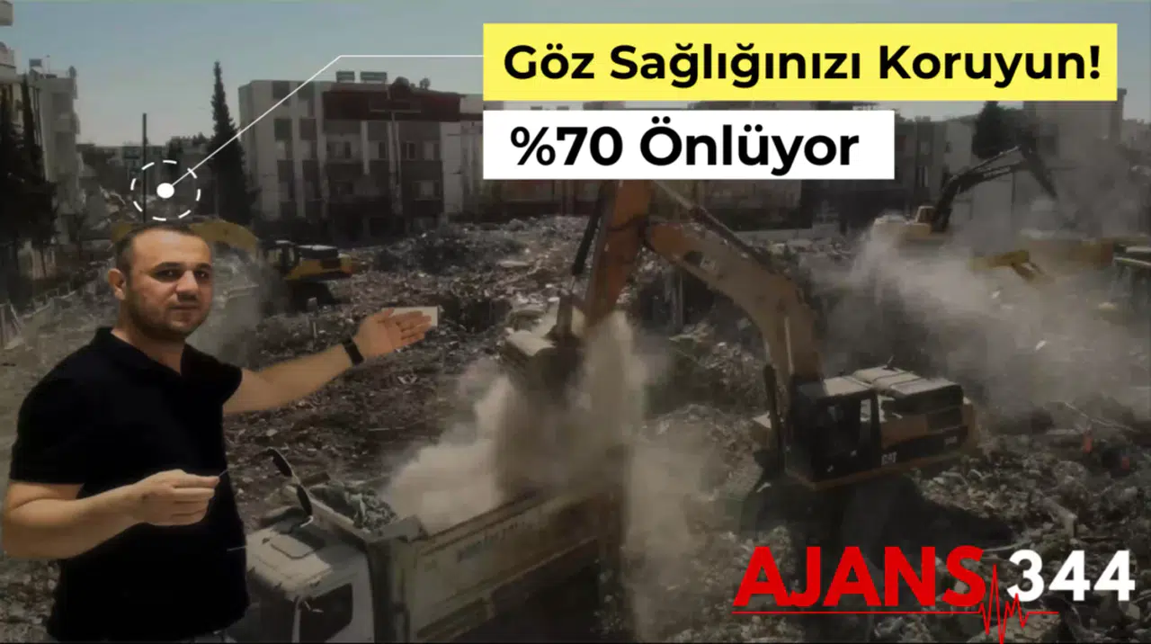 Felaket Sonrası Yıkımlarda Gözlük Seçimi Hayati Önem Taşıyor