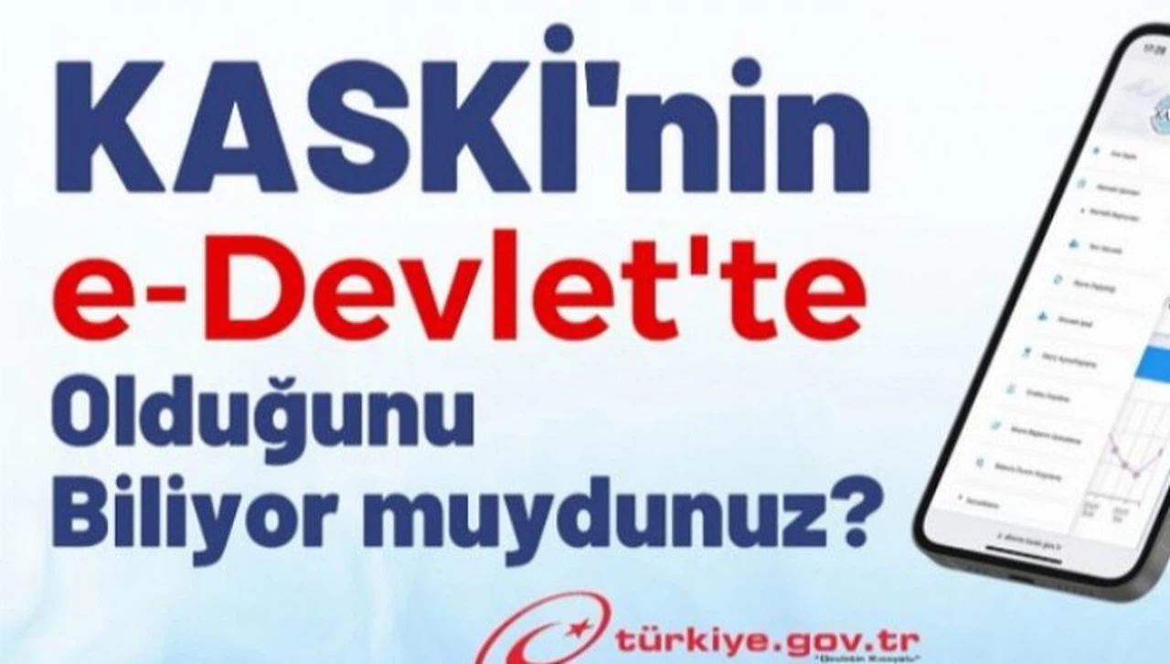 KASKİ işlemlerine e-Devlet kolaylığı
