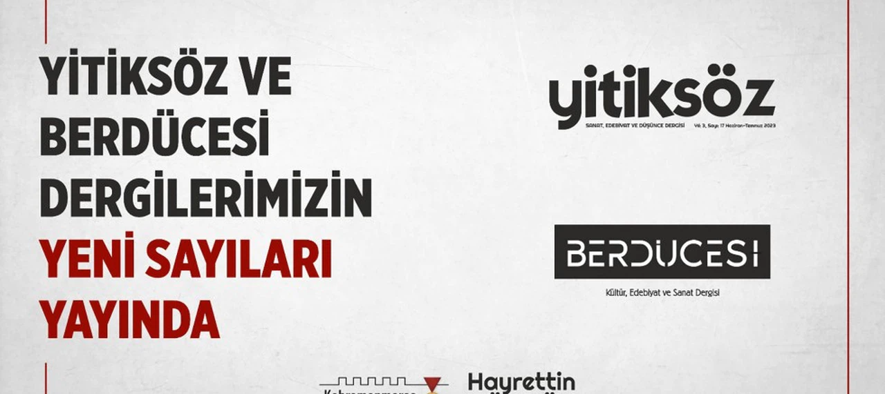 Yitiksöz ve Berdücesi’nin Yeni Sayıları Okurlarla Buluştu!