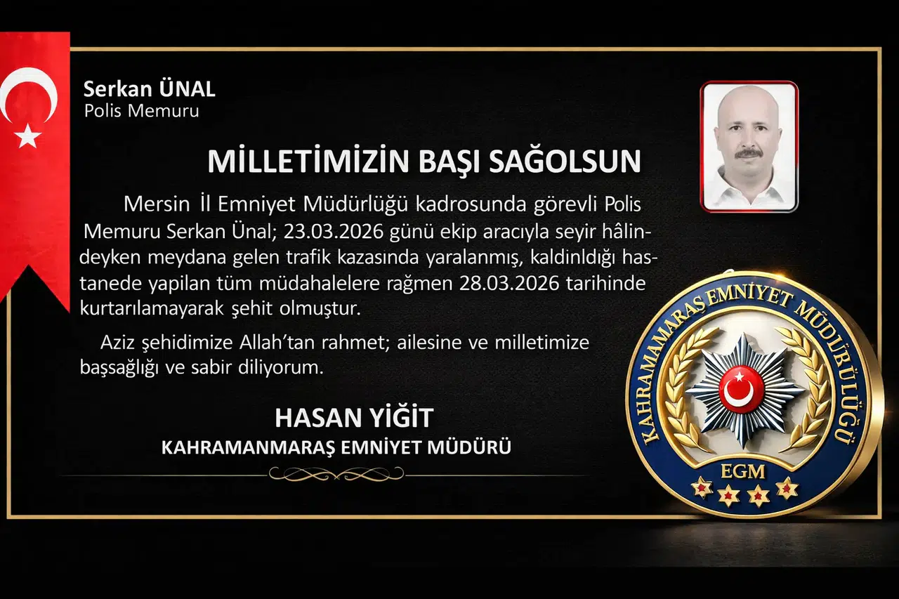 Kahramanmaraş Emniyetinden Şehit Mesajı