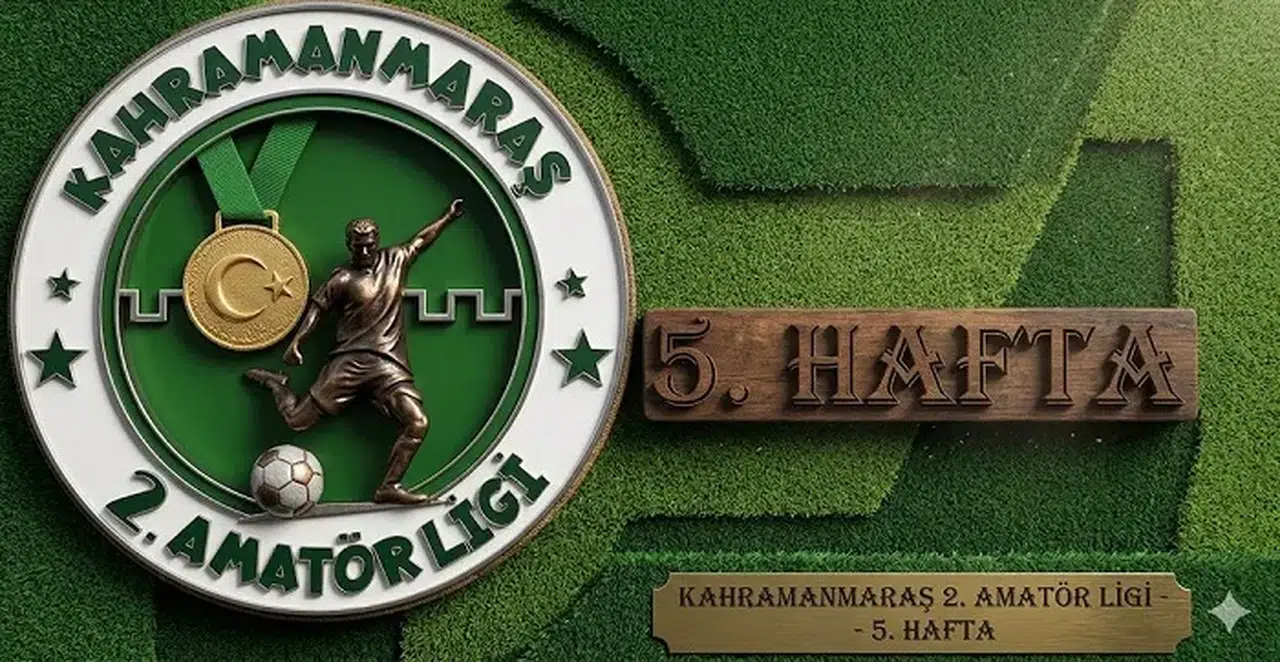 Kahramanmaraş 2. Amatör Lig’de 5. Hafta Heyecanı Tamamlandı