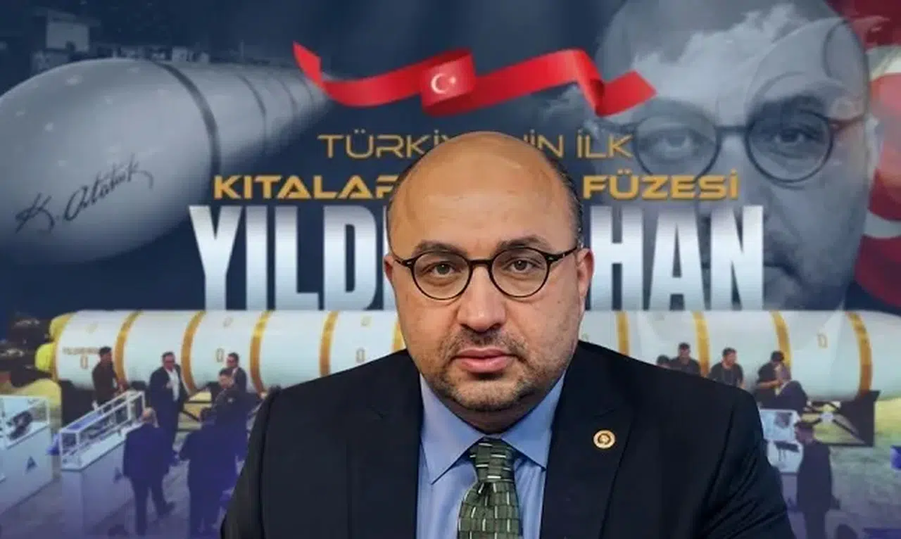 Milletvekili Mehmet Şahin Duyurdu: Kıtalararası Füze YILDIRIMHAN
