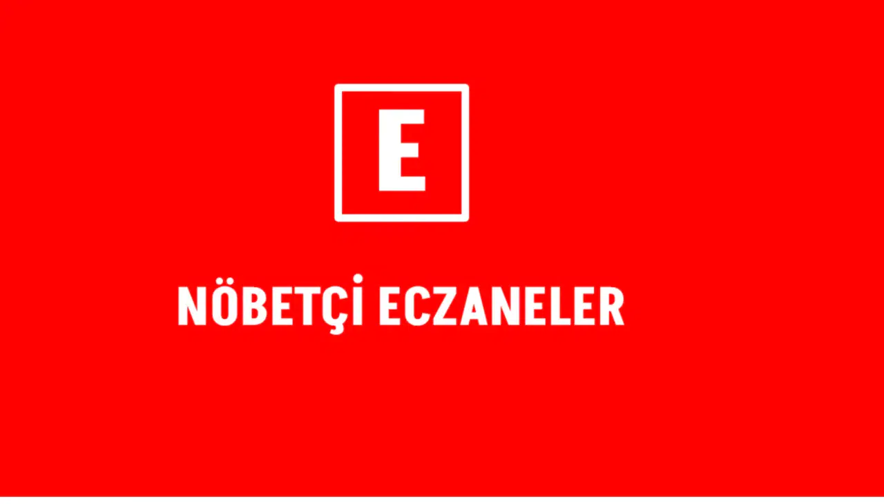 14 Ağustos Kahramanmaraş Nöbetçi Eczaneleri