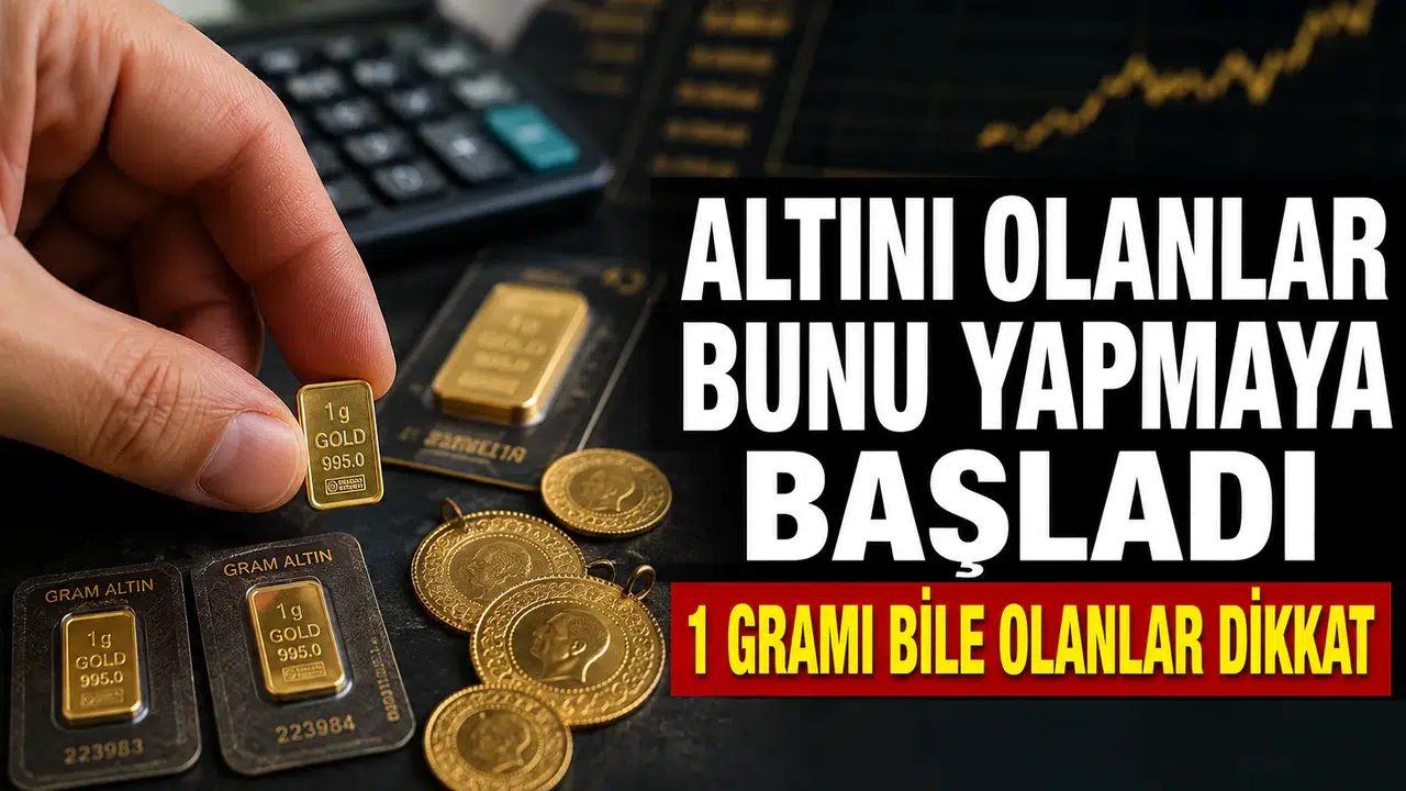 Altını olanlar bunu yapmaya başladı: 1 gramı bile olanlar dikkat