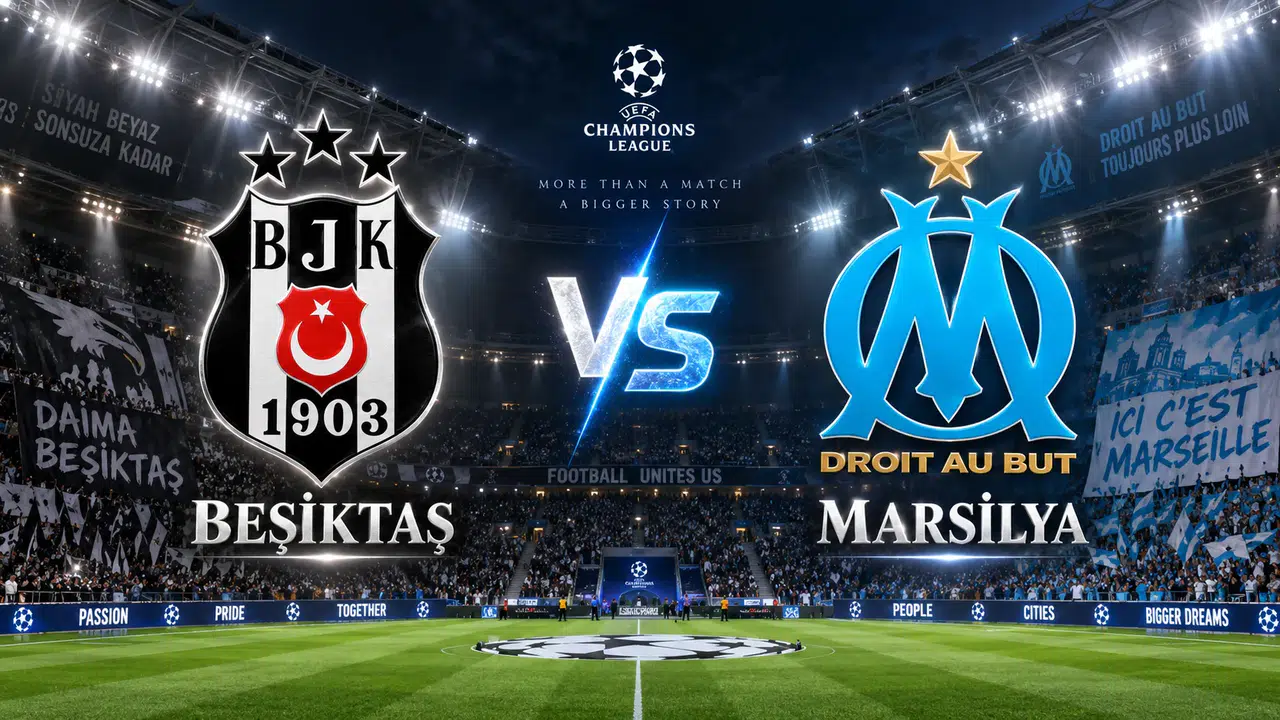 Beşiktaş-Marsilya Maçının İlk 11'ler Belli Oldu