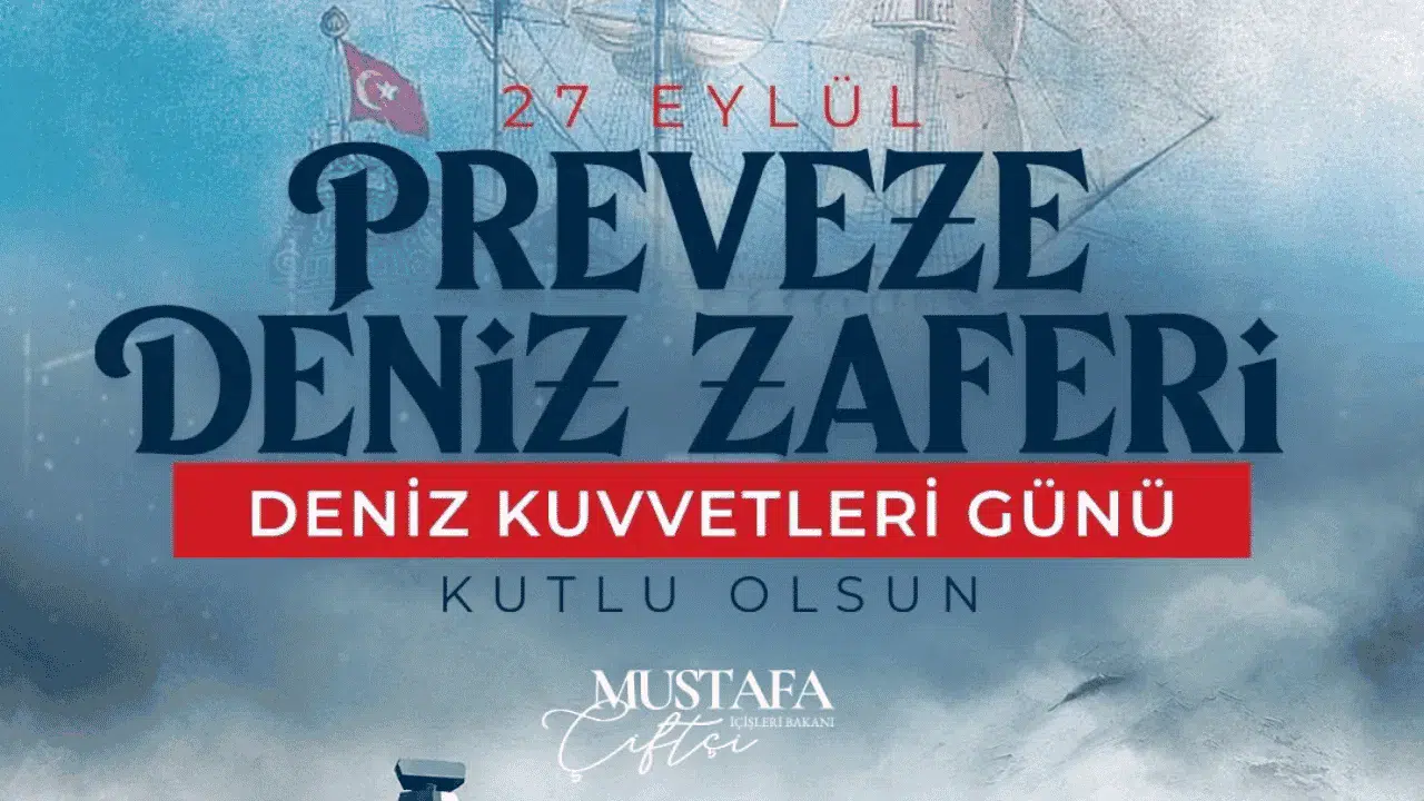 Mustafa Çiftçi’den Preveze Deniz Zaferi Mesajı