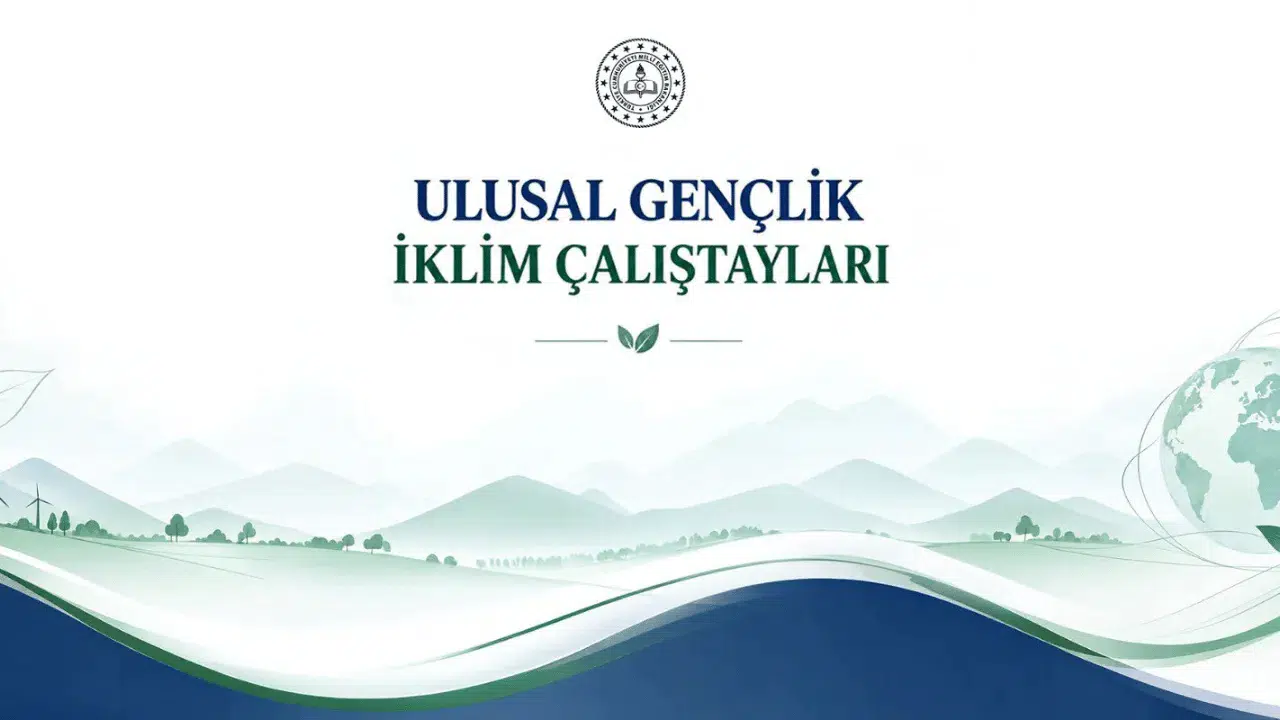COP31 Kapsamında 30 İlde Gençlik İklim Çalıştayı Düzenlenecek