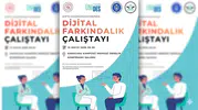 İstiklal Üniversitesinde Dijital Farkındalık Çalıştayı Düzenleniyor