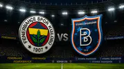 Fenerbahçe - Başakşehir Muhtemel 11’ler