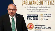 Mehmet Şahin Çağlayancerit'te Bayramlaşacak