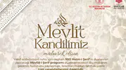 Kahramanmaraş'ta Mevlid Kandili İçin Özel Program Düzenlenecek