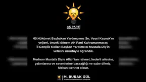 AK Parti’de Acı Kayıp: Mustafa Diş Hayatını Kaybetti