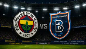 Fenerbahçe - Başakşehir Muhtemel 11’ler