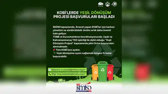 KOBİ’lere Yeşil Dönüşüm Desteği Başvuruları Başladı
