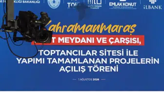 Kahramanmaraş'ta Kent Meydanı ve Toptancılar Sitesi Açıldı