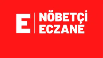 Kahramanmaraş’ta Bugün Nöbetçi Eczaneler